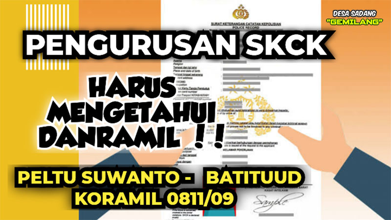 POLSEK BERHAK MENOLAK PENGURUSAN SKCK JIKA TIDAK MENGETAHUI DANRAMIL DAN CAMAT